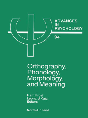 cover image of Orthography, Phonology, Morphology and Meaning